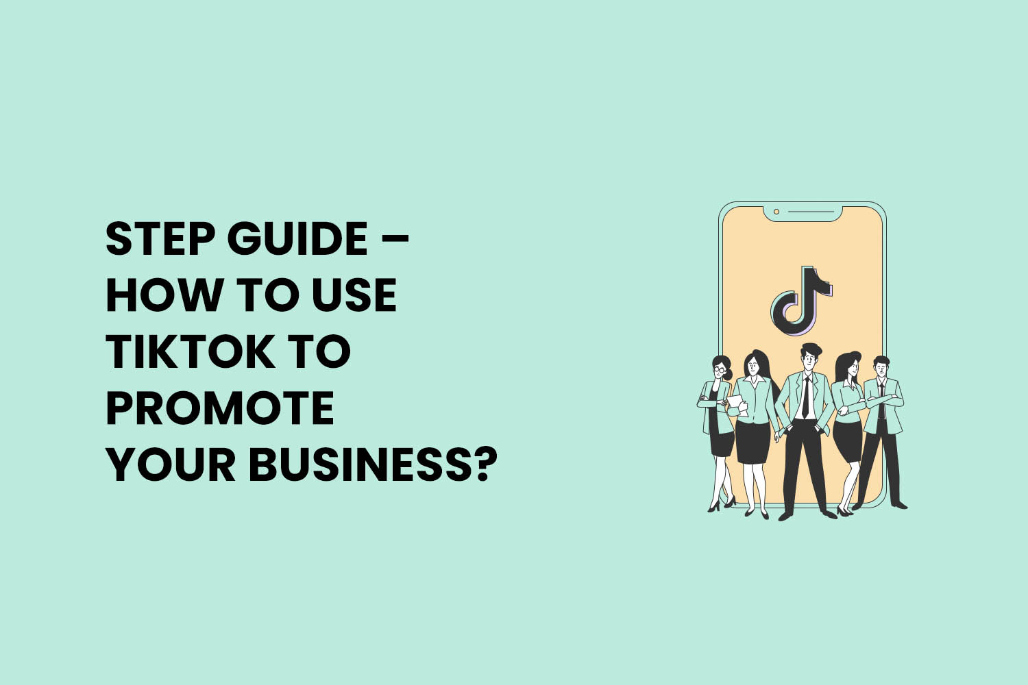 how to promote tictok for your business